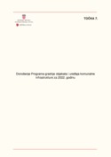 05 07 0 Program gradnje objekata i uređaja komunalne infrastrukture za 2022. godinu